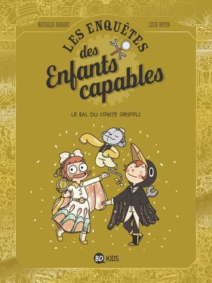 cover image of Les enquêtes des enfants capables, Tome 03